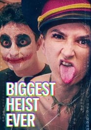 Biggest-Heist-Ever-ปล้นมโหฬาร-2024-187x269