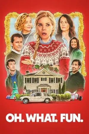 Oh. What. Fun. (2025) โอ้วอทฟัน คริสต์มาสนี้ แม่ล่ะเพลีย-300x450