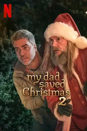The Night My Dad Saved Christmas 2 (2025) พ่อหนูนี่แหละช่วยคริสต์มาสไว้ 2-300x450