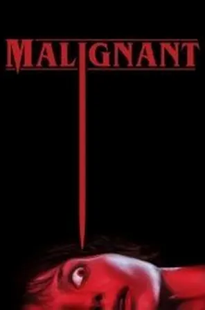 malignant-2021-มาลิกแนนท์-ชั่วโคตรร้าย